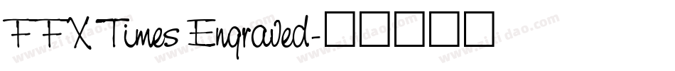 FFX Times Engraved字体转换